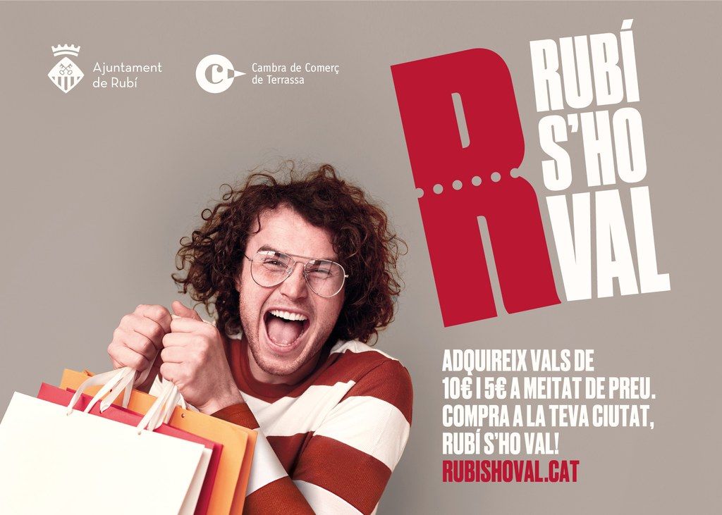 Imatge de la campanya Rubí s'ho val, amb descomptes de 5 i 10 euros que es podran bescanviar entre el 5 de desembre i el 5 de gener. 