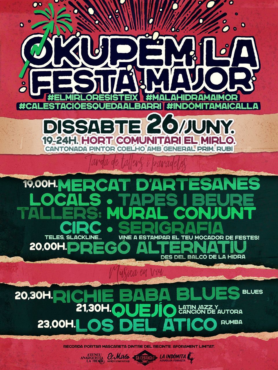 Festa Major Alternativa de la mà de l'Ateneu Anarquista la Hidra i l'Hort Comunitari el Mirlo Festa Major Alternativa de la mà de l'Ateneu Anarquista la Hidra i l'Hort Comunitari el Mirlo