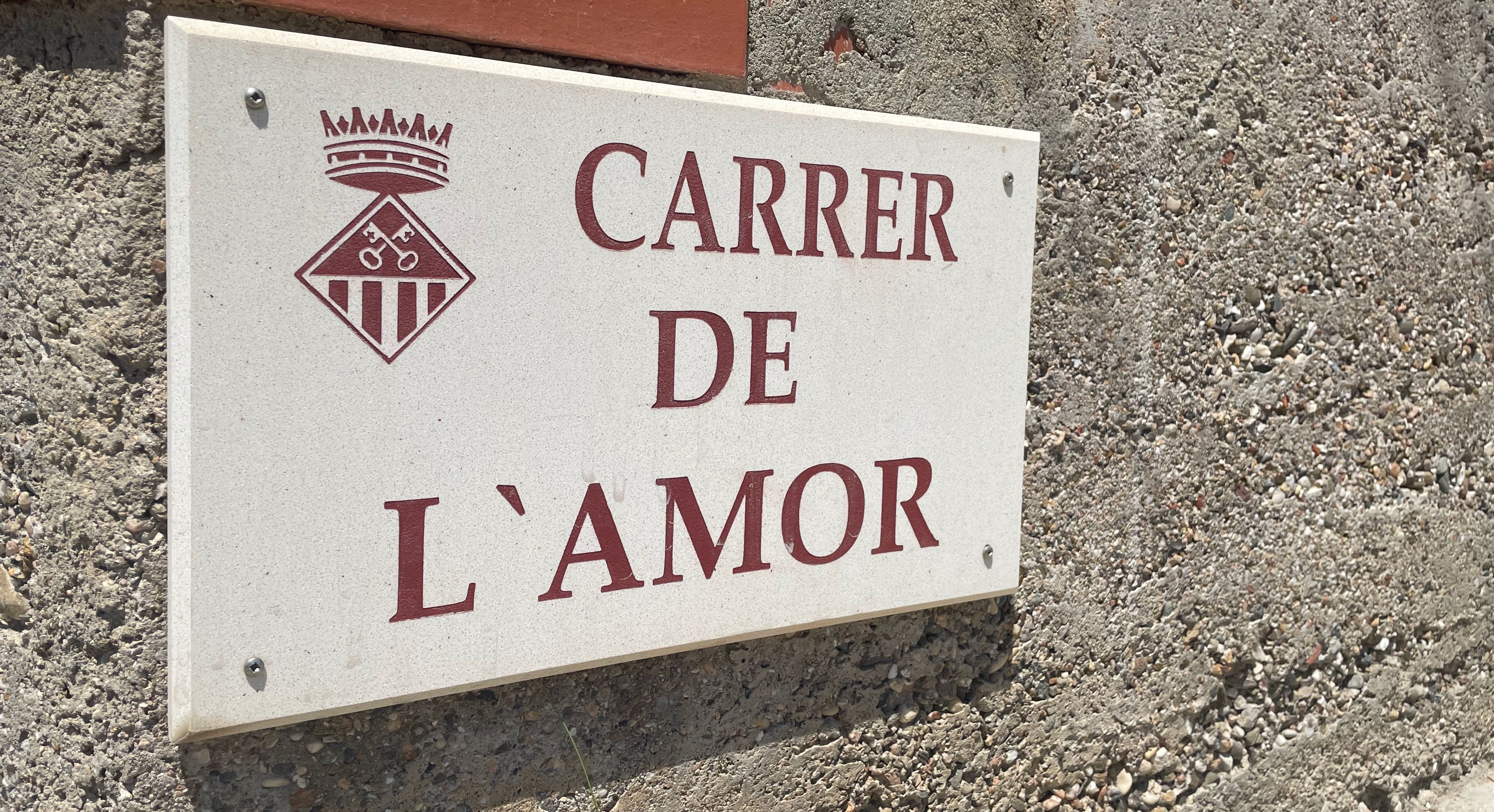 Carrer de l'Amor. FOTO: Redacció