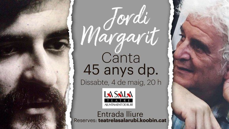 El Teatre Municipal La Sala acollirà el concert gratuït 'Jordi Margarit canta 45 anys després', el pròxim dissabte 4 de maig a les 20h. Foto: Ajuntament de Rubí El Teatre Municipal La Sala acollirà el concert gratuït 'Jordi Margarit canta 45 anys després', el pròxim dissabte 4 de maig a les 20h. Foto: Ajuntament de Rubí
