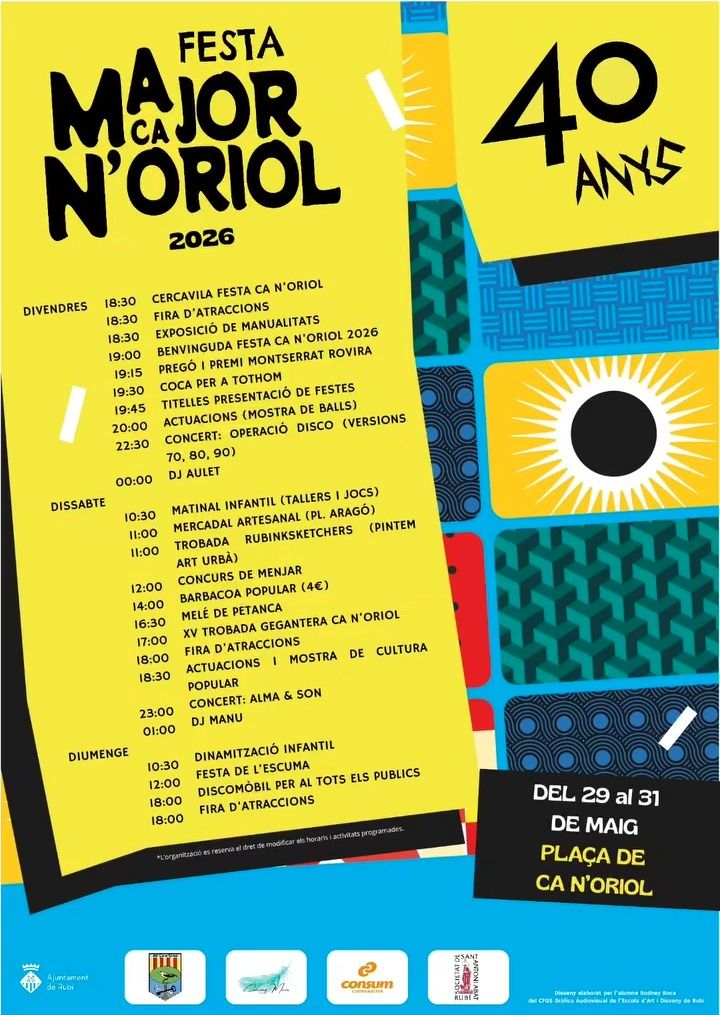 El cartell de les 40es Festes del barri de Ca n'Oriol FOTO: AV Ca n'Oriol